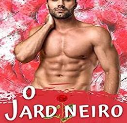 O jardineiro  - Club dos contos eroticos